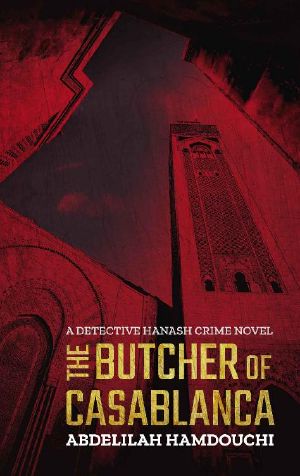 [Detective Hanash 02] • The Butcher of Casablanca